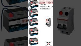 Batteries Series Connection|| Saurabh technical|| #viral #electrician #youtubeshorts #shorts #short