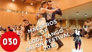 The Maestros of Lodz Tango Salon Festival 2016 – Meta fierro