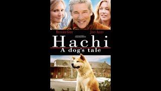 Hachi | A Dog's Tale | Full Movie