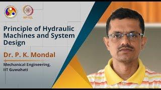 Principle of Hydraulic Machines and System Design [Introduction Video]