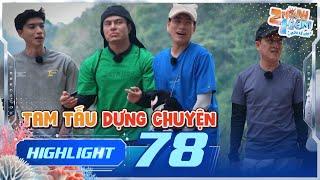 Highlight Tập 78: Hội dựng chuyện hoạt động hết công suất, Pháo catwalk cùng Thùy Tiên cực xịn