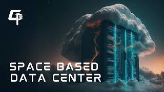 Data Center Infrastructure In Space | Is It Possible?