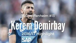 Kerem Demirbay AM ■/13/ TSG Hoffenheim▶︎ Tactical gem ◆ 2016/2017 Highlight [HD]