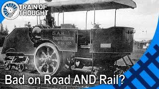 The terrible steam locomotives that were also cars - Dutton Road-Rail Tractors