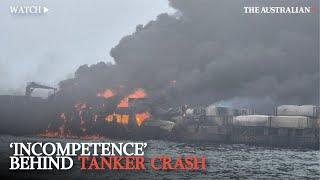 'Incompetence' caused tanker explosion and collision off Hull