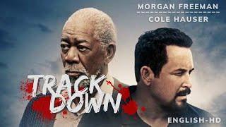 TRACK DOWN - Thriller Movie | Blockbuster English Movie Full HD