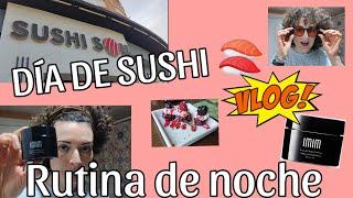 RUTINAS FACIALES/ SUSHI POR MI CUMPLEAÑOS  UN DÍA CONMIGO