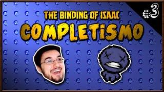 ISAAC: COMPLETISMO #3 - Blue Baby