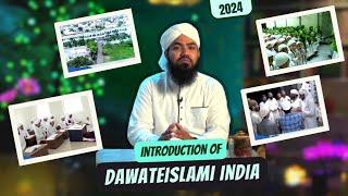 Introduction Of Dawateislami India 2024 | Dawateislami India Exclusive Documentary 2024