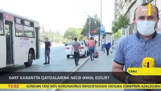 Sərt karantin qaydalarına necə əməl edilir?