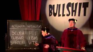 Penn & Teller Bullsh!t - The difference between Acronyms and Initialisms