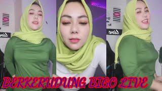 TANTE CANTIK BERKERUDUNG BAR BAR DI BIGO LIVE....