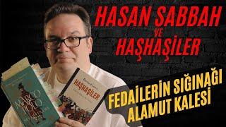 Hasan Sabbah ve Haşhaşiler