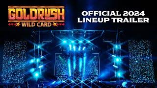 Goldrush: Wild Card 2024 | Official Lineup Trailer