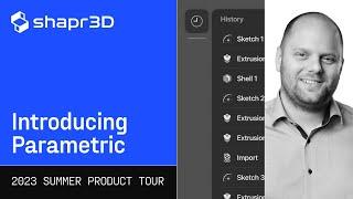 Launching in 2024: History-Based Parametric Modeling in Shapr3D