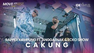 Rapper Kampung feat. AnggaEnak & @eckoshow - Cakung | MOVE IT FEST 2022 Chapter Manado