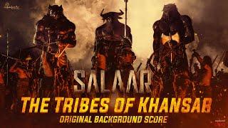 Salaar BGM – The Tribes of Khansar | RaviBasrur | PrasanthNeel | VijayKiragandur | HombaleFilms