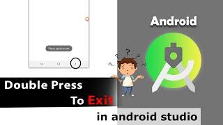 Double Back Press to Exit App in Android | Press Again to Exit App | onBackPressed | Android | #57