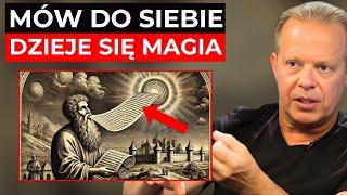 Mów do siebie w ten sposób, a twoja rzeczywistość się zmieni | Joe Dispenza