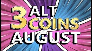 3 Altcoins To Buy Cheap In August! | Good Time To Buy These Coins Before They Rise?