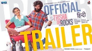 Trisha On The Rocks - Official Hindi Trailer | Janki Bodiwala, Ravi G, Hiten K | 21st June 2024