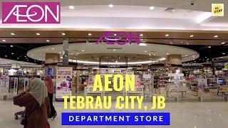 Store Tour 2023 | AEON Tebrau City Store, Johor Bahru
