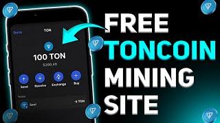  Free TONCOIN Mining Site 2024 (10 TONCOIN in 5 sec)