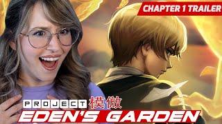 DANGANRONPA PROJECT EDENS GARDEN CHAPTER 1 - TRAILER REACTION