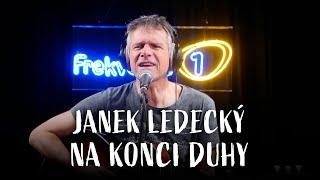 JANEK LEDECKÝ - Na konci duhy (live @ Frekvence 1)