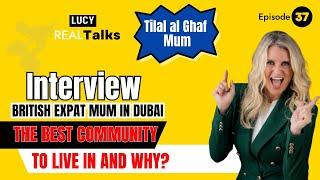 Interview with a British Expat Mum in Dubai- What's the best community to live in and why?