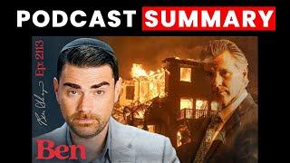 Why Is California ON FIRE?! | The Ben Shapiro Show | Podcast Summary