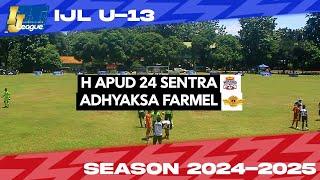 H Apud 24 Sentra vs Adhyaksa Farmel [Indonesia Junior League 2024-2025] [U-13] 26-10-2024