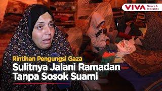 Di Tengah Ketidakpastiaan, Cerita Sedih Pengungsi Lalui Ramadan di Gaza