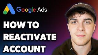 How to Reactivate Google Adsense Account (Full 2024 Guide)