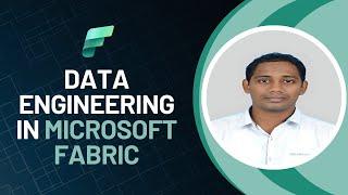 Data Engineering in Microsoft Fabric