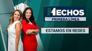 EN VIVO |  Hechos Primera Línea: (12/06/2024)