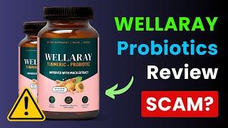 Wellaray Probiotics Supplement: Legit Or scam?