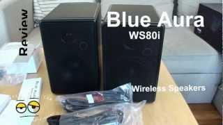 Blue Aura WS80i Wireless Speaker Review