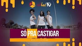 Só pra Castigar - Wesley Safadão | Treino Ritbox - RitBox TV