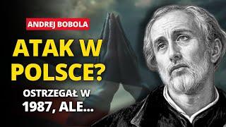 Polacy w ALARMIE: Proroctwa św. Andrzej Bobola dla POLSKI właśnie się ROZPOCZYNAJĄ | Co nas czeka?