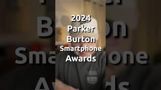 2024 Parker Burton Smartphone Awards