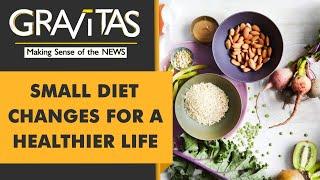 Gravitas: Want a healthier life? Rearrange your platter