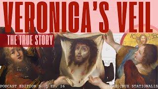 Many doubt Veronica’s Veil is in the Vatican! Where is it?