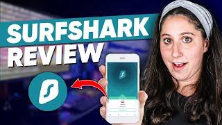 Surfshark VPN Review (HONEST Opinion) - My Surfshark Experience in 2025