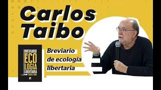 Carlos Taibo presenta en la FAL el libro ‘Breviario de ecología libertaria’