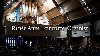 Renée Anne Louprette , Organist - 2021 Victoria Bach Festival