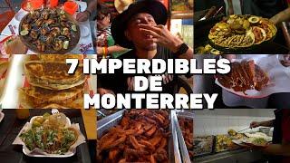 7 imperdibles de MONTERREY, que tienes que probar!!!