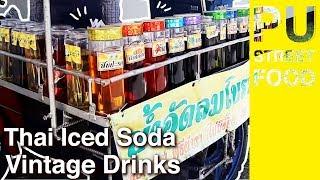 Thai Iced Soda Vintage Drinks // PU STREET FOOD 