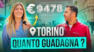 Quanto GUADAGNANO gli italiani ? (Torino)