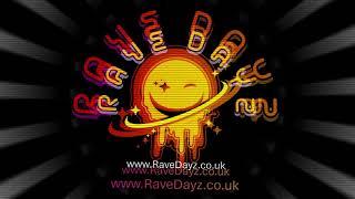 Rave Dayz Big Ups - Coming Soon!!!